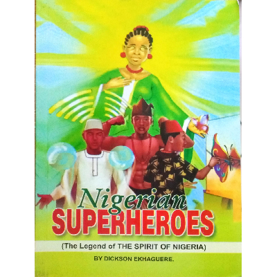 NIGERIAN SUPERHEROES