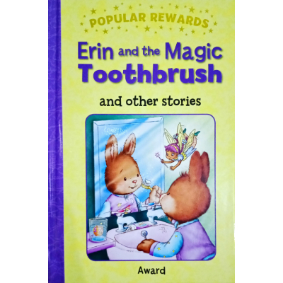 ERIN AND THE MAGIC TOOTHBRUSH