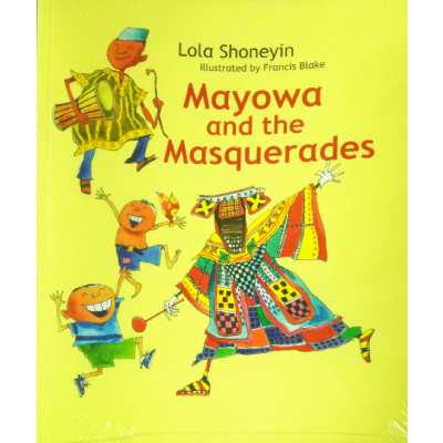 MAYOWA AND THE MASQUIRADE NE