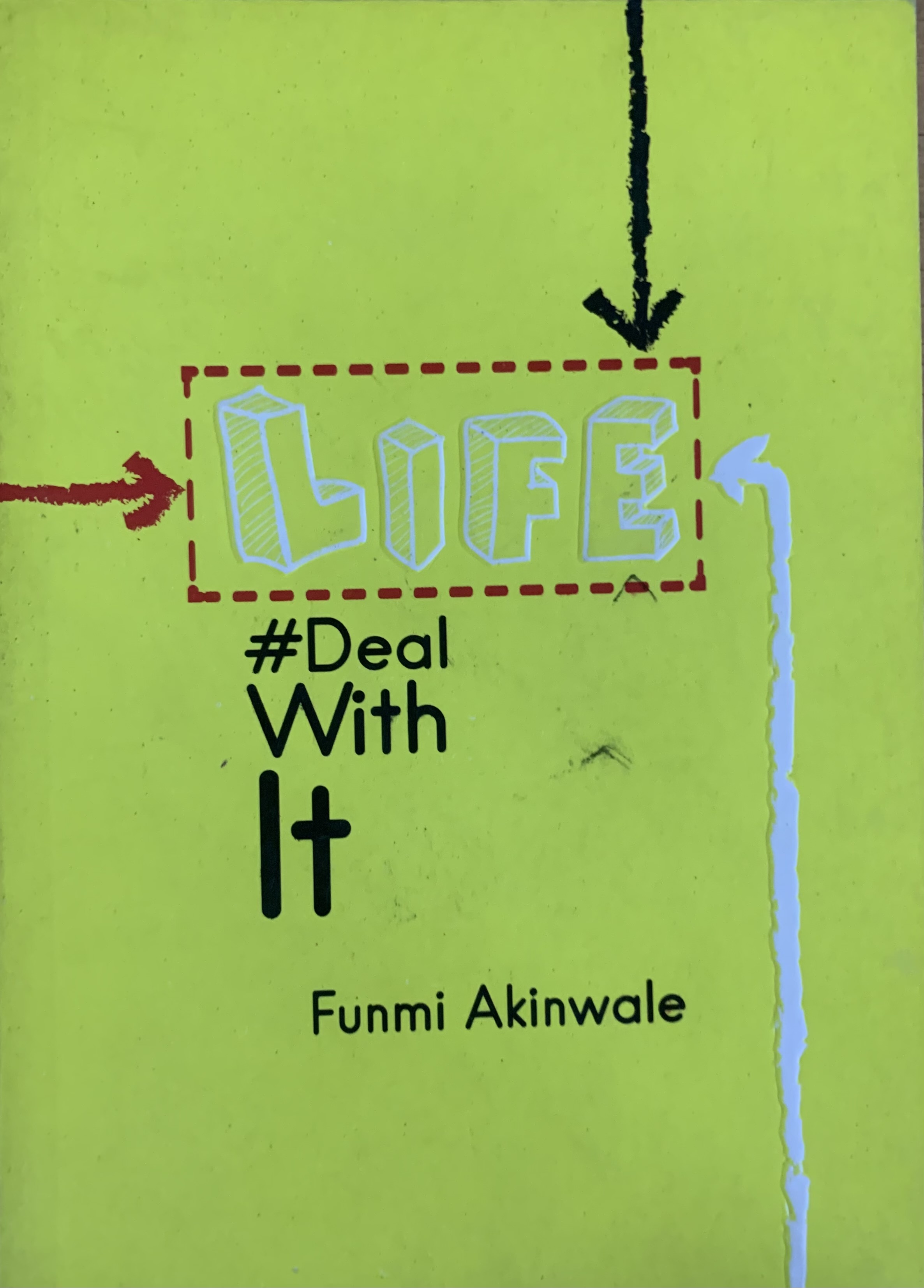 LIFE DEAL WITH IT