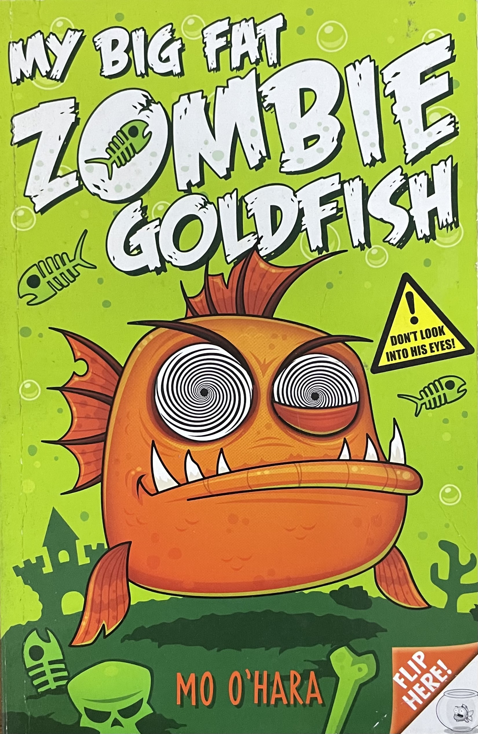 MY BIG FAT ZOMBIE GOLDFISH