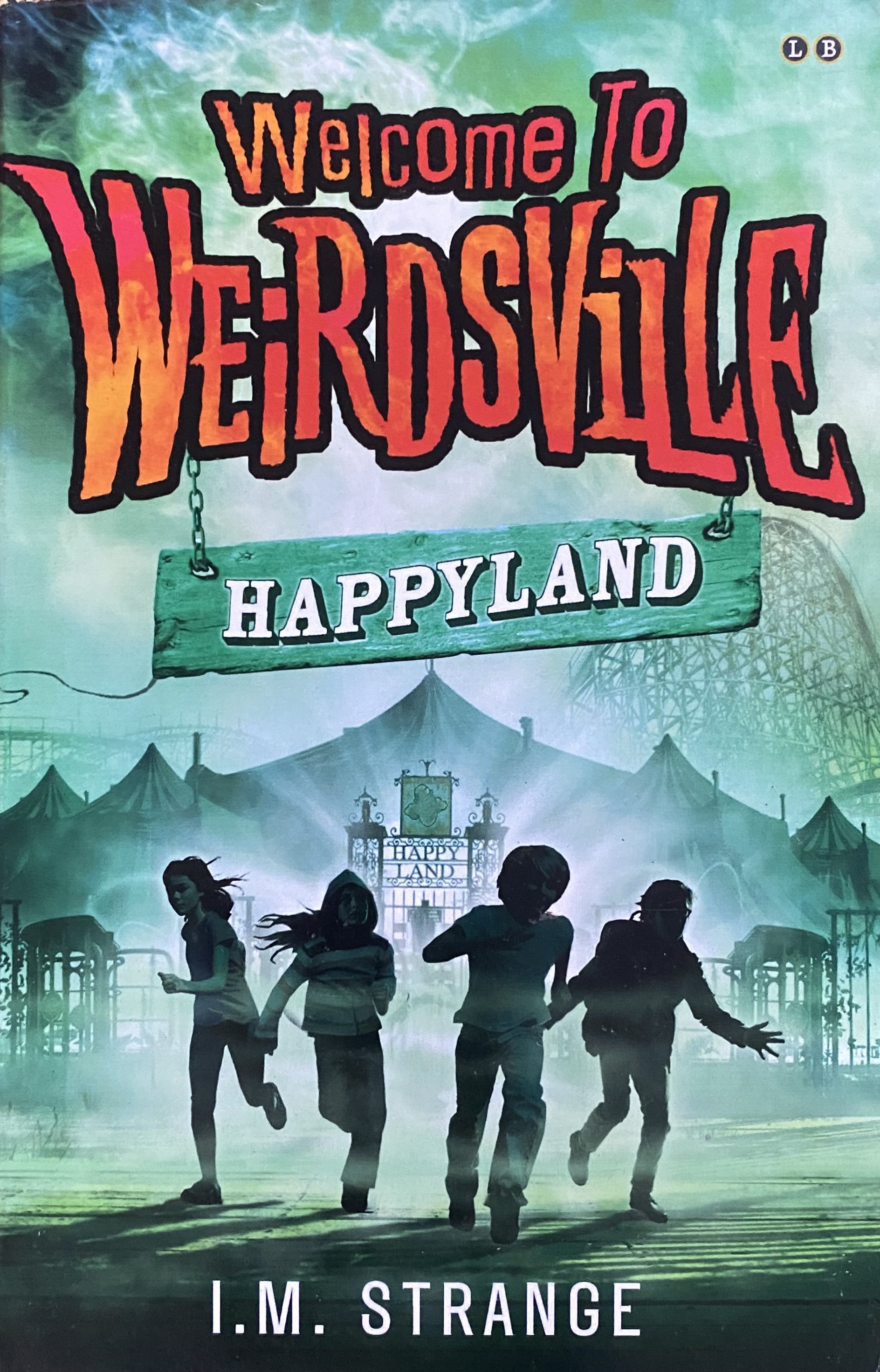 WELCOME TO WEIRDSVILE HAPPYLAND