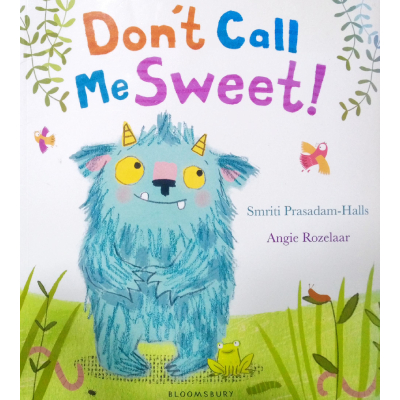 DON'T CALL ME SWEET!